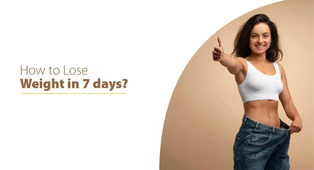 weight lose in 7 days